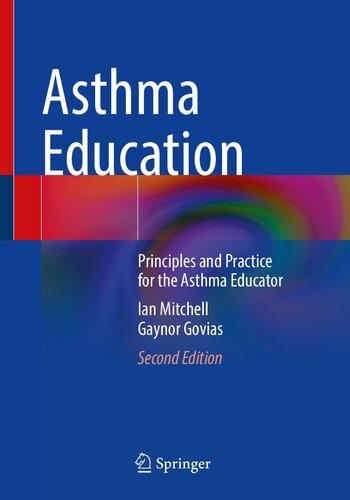 Asthma Education Principles and Practice for the Asthma Educator 2nd Edition