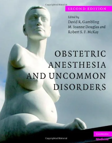 Obstetric Anesthesia and Uncommon Disorders 2nd edition