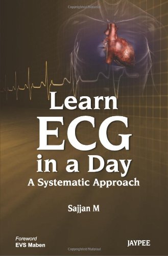 Learn ECG in a Day A Systematic Approach