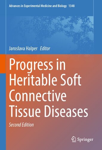 PROGRESS IN HERITABLE SOFT CONNECTIVE TISSUE DISEASES