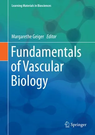 Fundamentals of Vascular Biology 1st edition