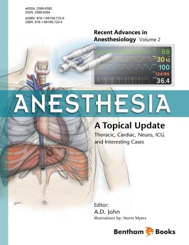 Anesthesia A Topical Update Thoracic Cardiac Neuro ICU and Interesting Cases 1st edition