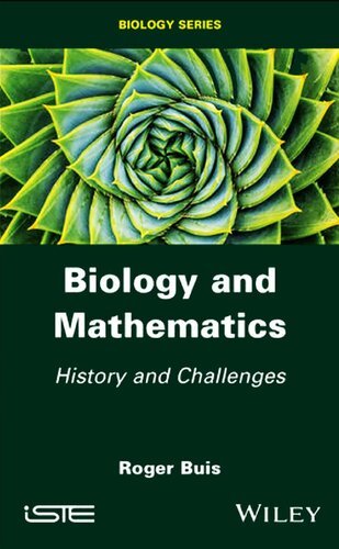 Biology and Mathematics: History and Challenges