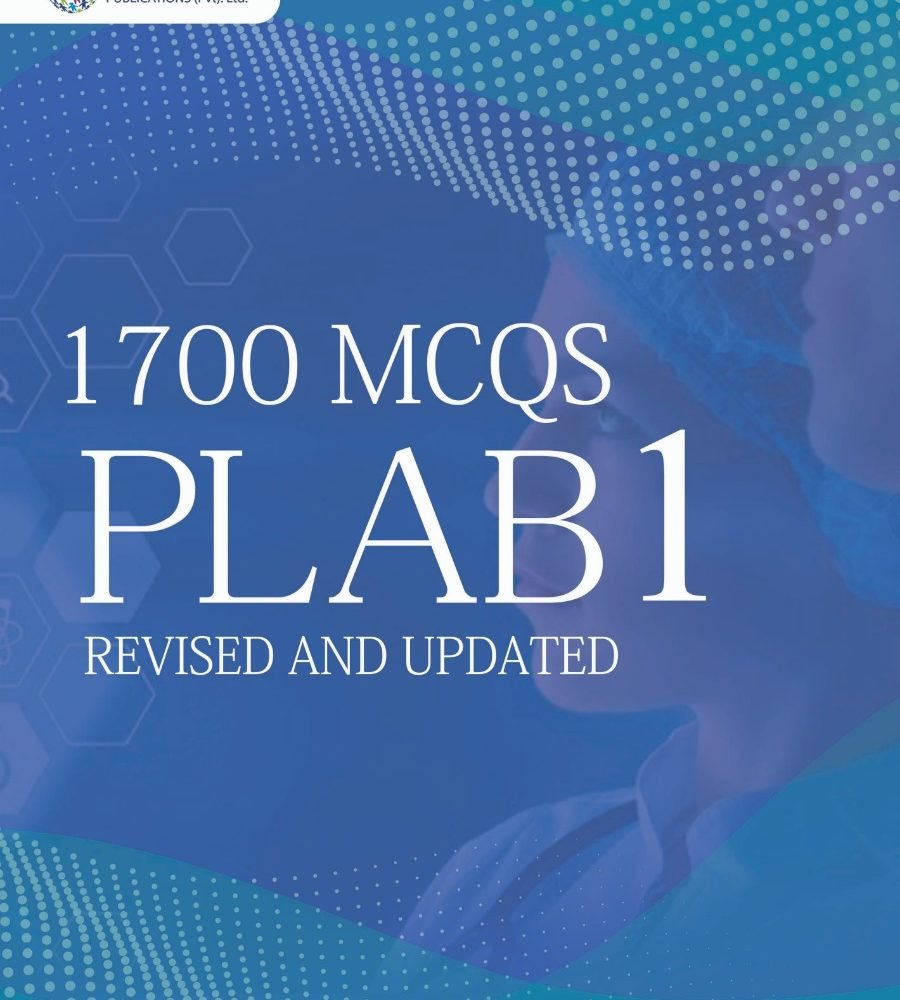 1700 MCQS PLAB 1 (Revised and Updated)