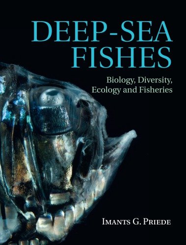 Deep-sea fishes biology, diversity, ecology and fisheries