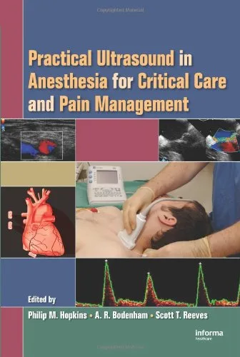 Practical Ultrasound in Anesthesia for Critical Care and Pain Management 1st edition