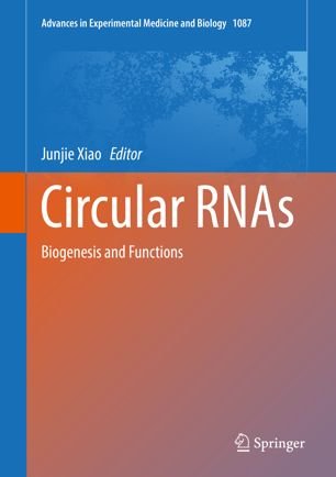 Circular RNAs: Biogenesis and Function