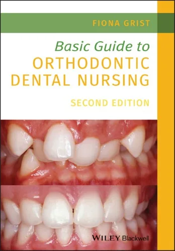 Basic Guide to Orthodontic Dental Nursing 2nd edition