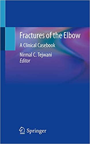 Fractures of the Elbow A Clinical Casebook