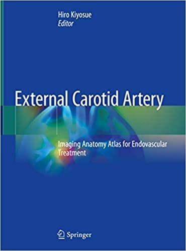 External Cartoid Artery Imaging Anatomy Atlas for Endovascular Treatment 1st edition
