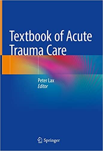Textbook of Acute Trauma Care