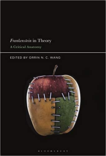 Frankenstein in Theory A Critical Anatomy
