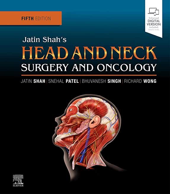 Jatin Shahs Head and Neck Surgery and Oncology 5th edition