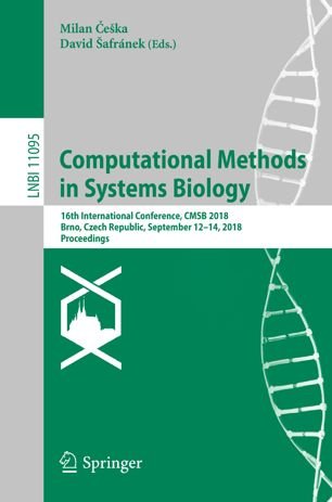 Computational Methods in Systems Biology: 16th International Conference, CMSB 2018, Brno, Czech Republic, September 12-14, 2018, Proceedings