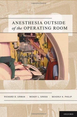 Anesthesia Outside of the Operating Room 1st edition