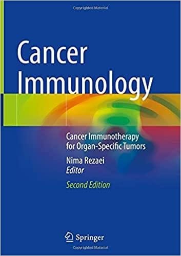 Cancer Immunology Cancer Immunotherapy for Organ Specific Tumors 2nd edition