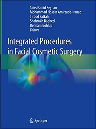 Integrated Procedures in Facial Cosmetic Surgery 1st edition