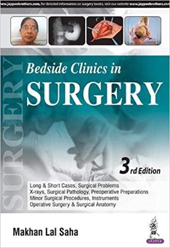 Bedside Clinics in Surgery By Makhan Lal Saha 3rd Ed