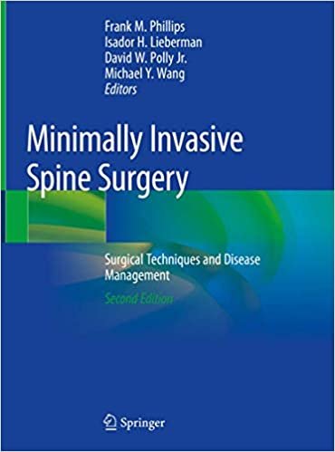 Minimally Invasive Spine Surgery Surgical Techniques and Disease Management 2nd Ed