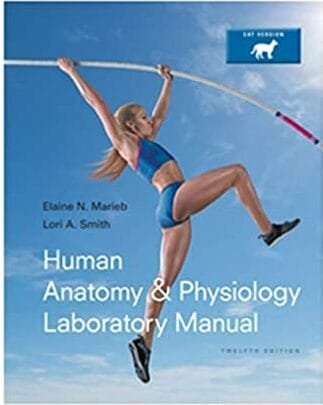 Human Anatomy & Physiology Laboratory Manual Cat Version 12th edition