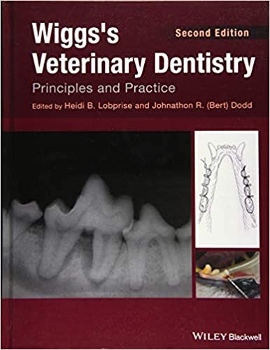 Wiggss Veterinary Dentistry Principles and Practice 2nd edition