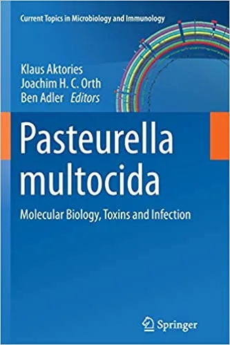 Pasteurella Multocida Molecular Biology Toxins And Infection 2012th edition