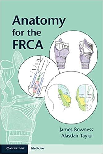 Anatomy for the FRCA 1st edition