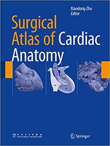 Surgical Atlas of Cardiac Anatomy 2015th edition