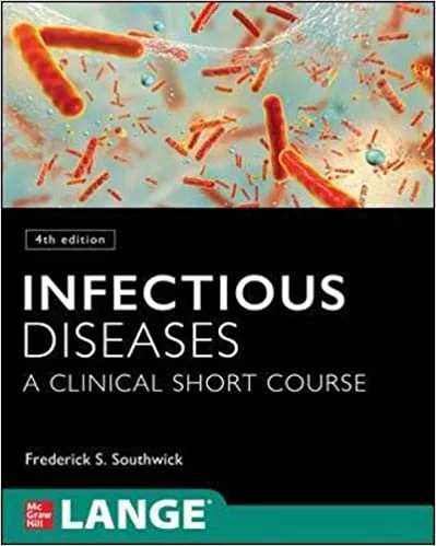 Infectious Diseases A Clinical Short Course 4th edition