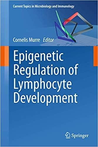 Epigenetic Regulation of Lymphocyte Development 1st edition