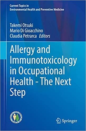 Allergy and Immunotoxicology in Occupational Health The Next Step 1st edition