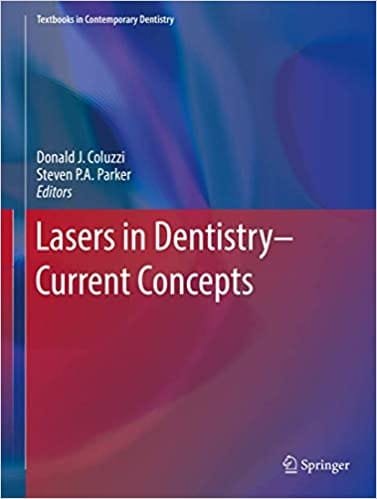 Lasers in Dentistry Current Concepts 1st edition
