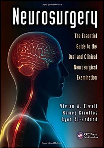 Neurosurgery The Essential Guide to the Oral and Clinical Neurosurgical Exam