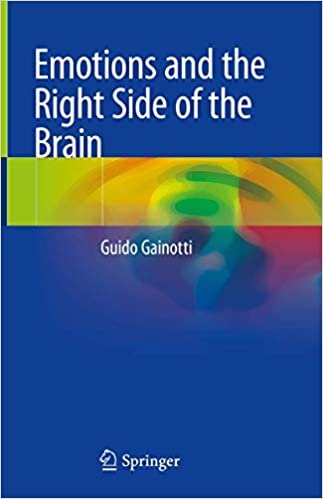 Emotions and the Right Side of the Brain 1st edition