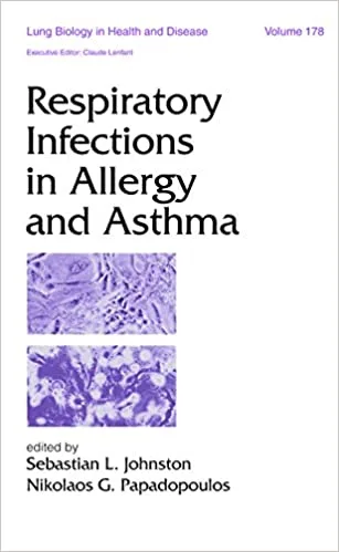 Respiratory Infections in Allergy and Asthma 1st edition