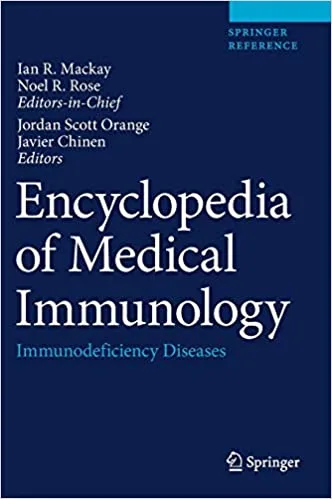 Encyclopedia of Medical Immunology Autoimmune Diseases 1st edition