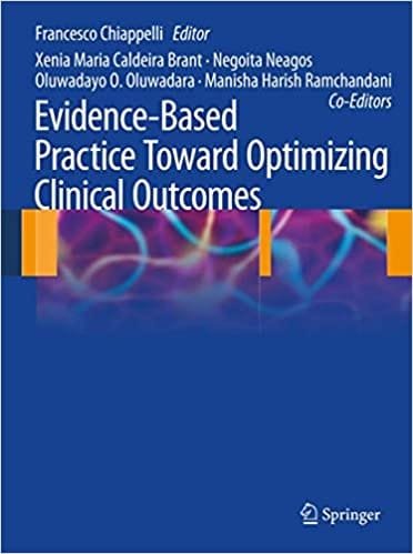 Evidence Based Practice Toward Optimizing Clinical Outcomes 1st edition