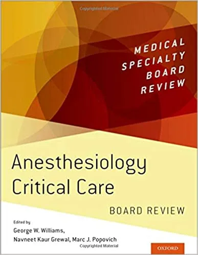 Anesthesiology Critical Care Board Review 1st edition