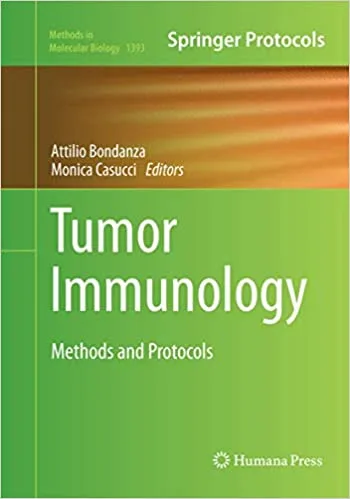 Tumor Immunology Methods and Protocols 1st edition