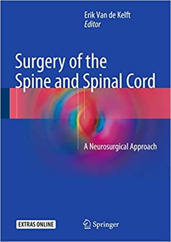 Surgery of the Spine and Spinal Cord A Neurosurgical Approach