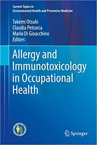 Allergy and Immunotoxicology in Occupational Health 1st edition