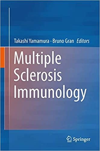 Multiple Sclerosis Immunology A Foundation for Current and Future Treatments 2013th edition