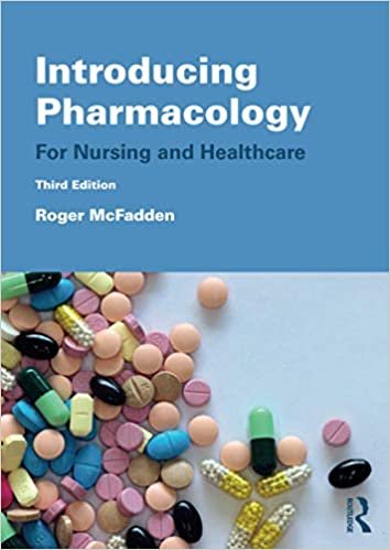 Introducing Pharmacology For Nursing and Healthcare 3rd edition