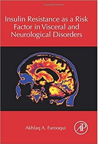 Insulin Resistance As a Risk Factor in Visceral and Neurological Disorders