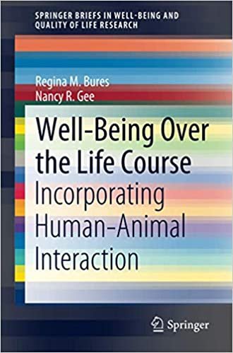 Well Being Over the Life Course Incorporating Human Animal Interaction 1st edition