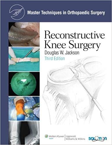 Master Techniques in Orthopaedic Surgery Reconstructive Knee Surgery 3rd Ed