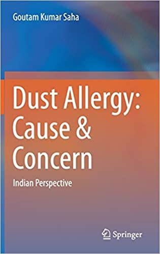 Dust Allergy Cause & Concern Indian Perspective 1st edition