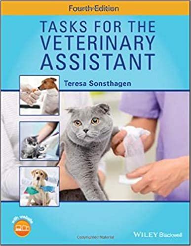 Tasks for the Veterinary Assistant 4th edition