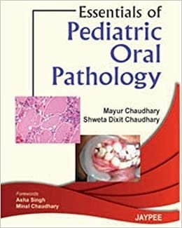 Essentials of Pediatric Oral Pathology 1st edition (paper back)