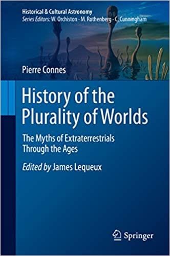 History of the Plurality of Worlds The Myths of Extraterrestrials Through the Ages 1st edition